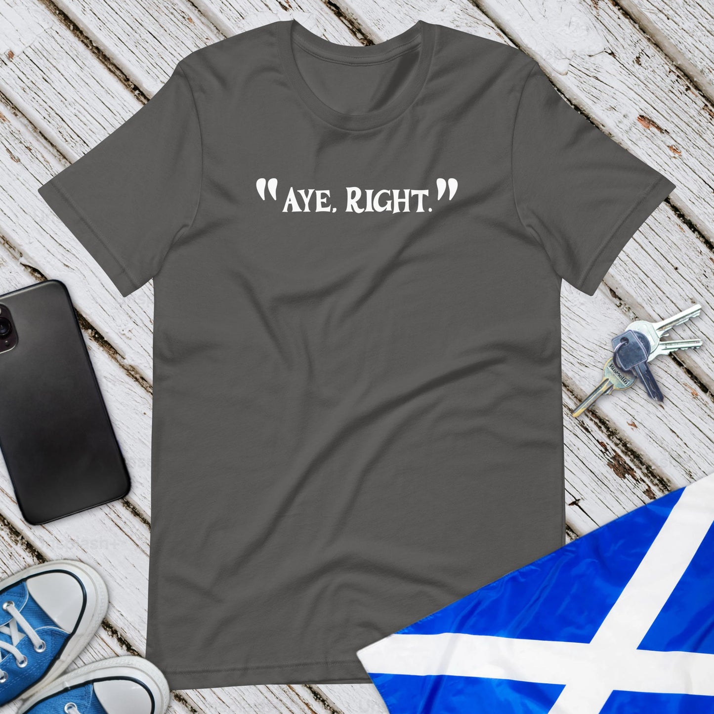Aye, Right. Unisex T-Shirt