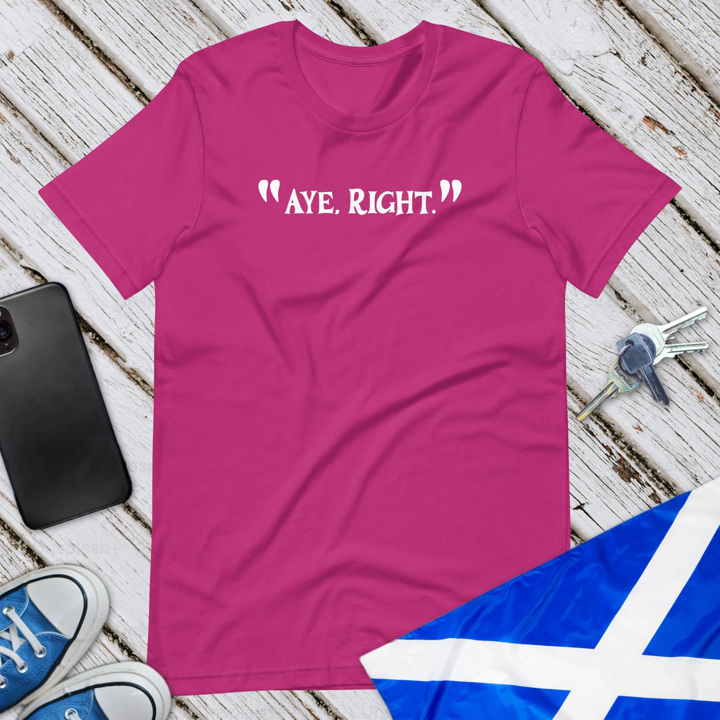 Aye, Right. Unisex T-Shirt