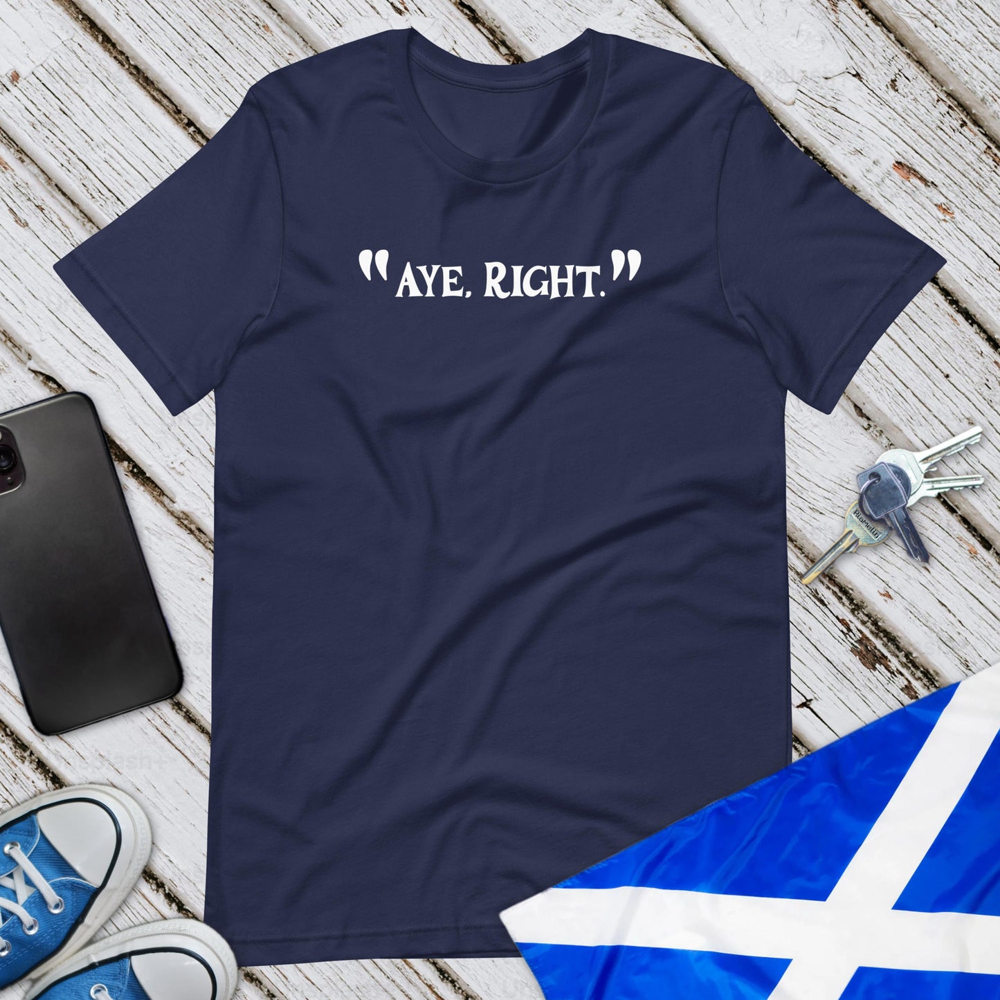 Aye, Right. Unisex T-Shirt