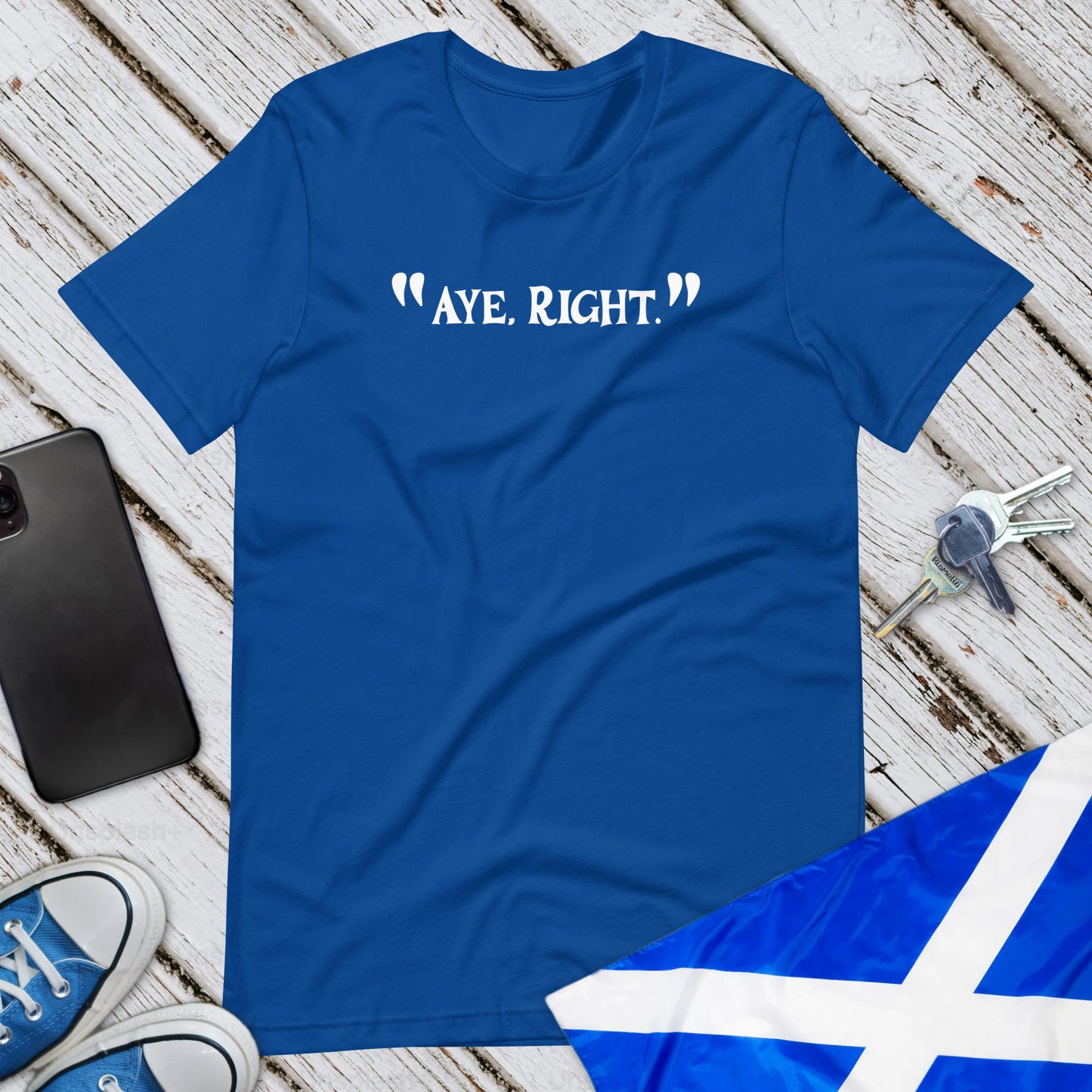 Aye, Right. Unisex T-Shirt