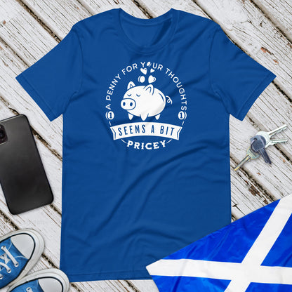 A Penny For Your Thoughts Unisex T-Shirt