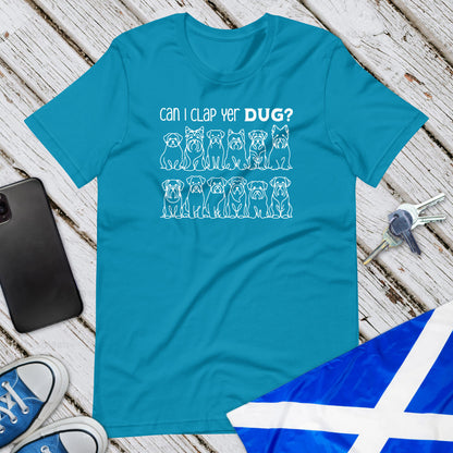 Can I Clap Yer Dug? Unisex T-Shirt