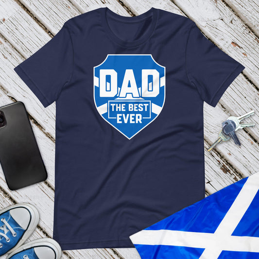 Dad - The Best Ever T-Shirt