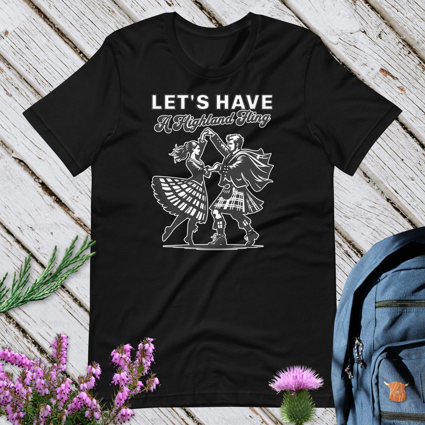 Let's Have A Highland Fling Unisex T-Shirt