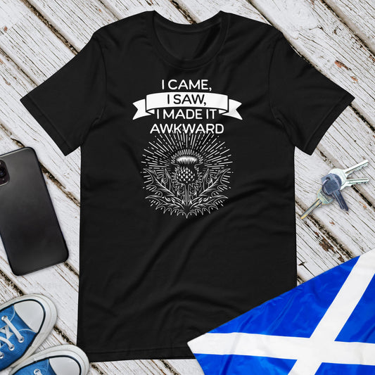 I Made It Awkward Unisex T-Shirt