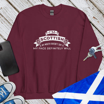 I'm Scottish Unisex Sweatshirt