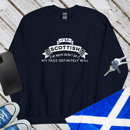 I'm Scottish Unisex Sweatshirt