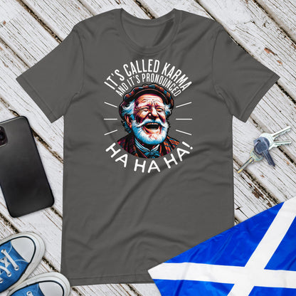 It’s Called Karma Unisex T-Shirt