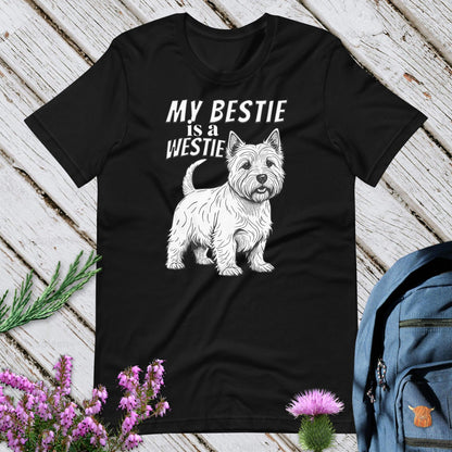 My Bestie Is A Westie Unisex T-Shirt
