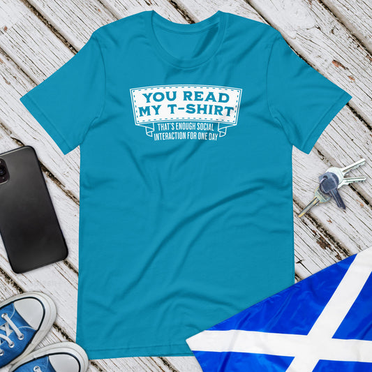 You Read My T-Shirt Unisex T-Shirt